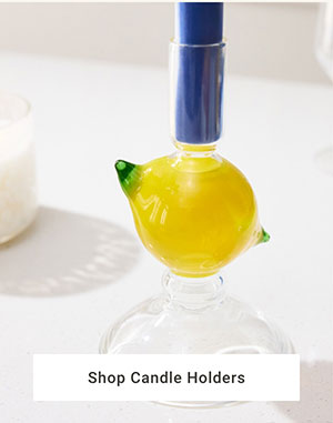 Shop Candle Holders >