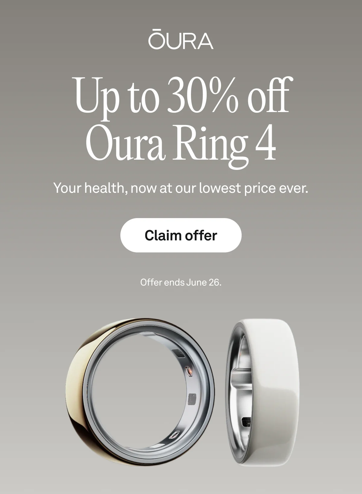 Oura Ring 4 promotion: Up to 30% off. Your health, now at our lowest price ever. Claim offer. Offer ends June 26.