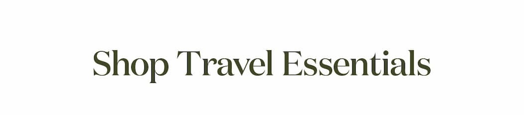 Shop Travel Essentials