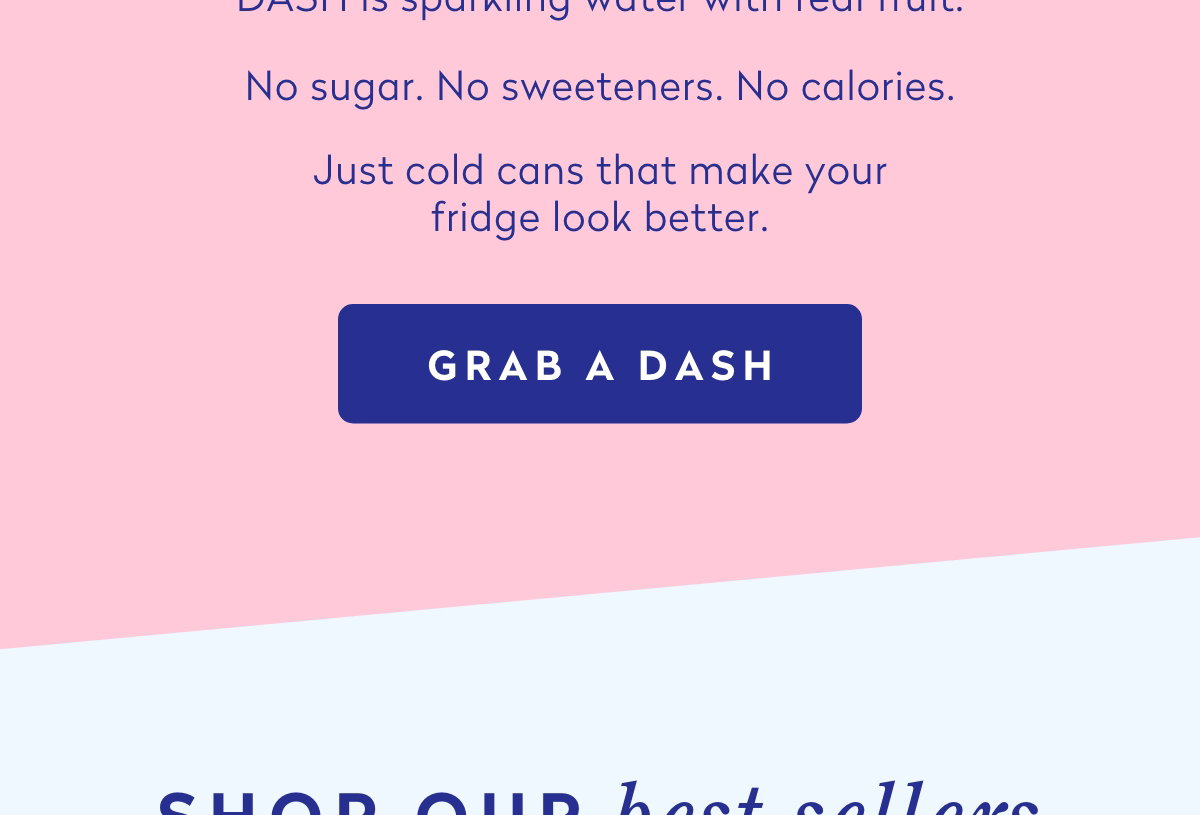 Grab a DASH