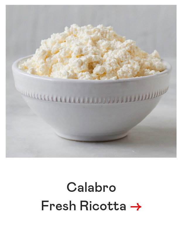 Calabro Fresh Ricotta​