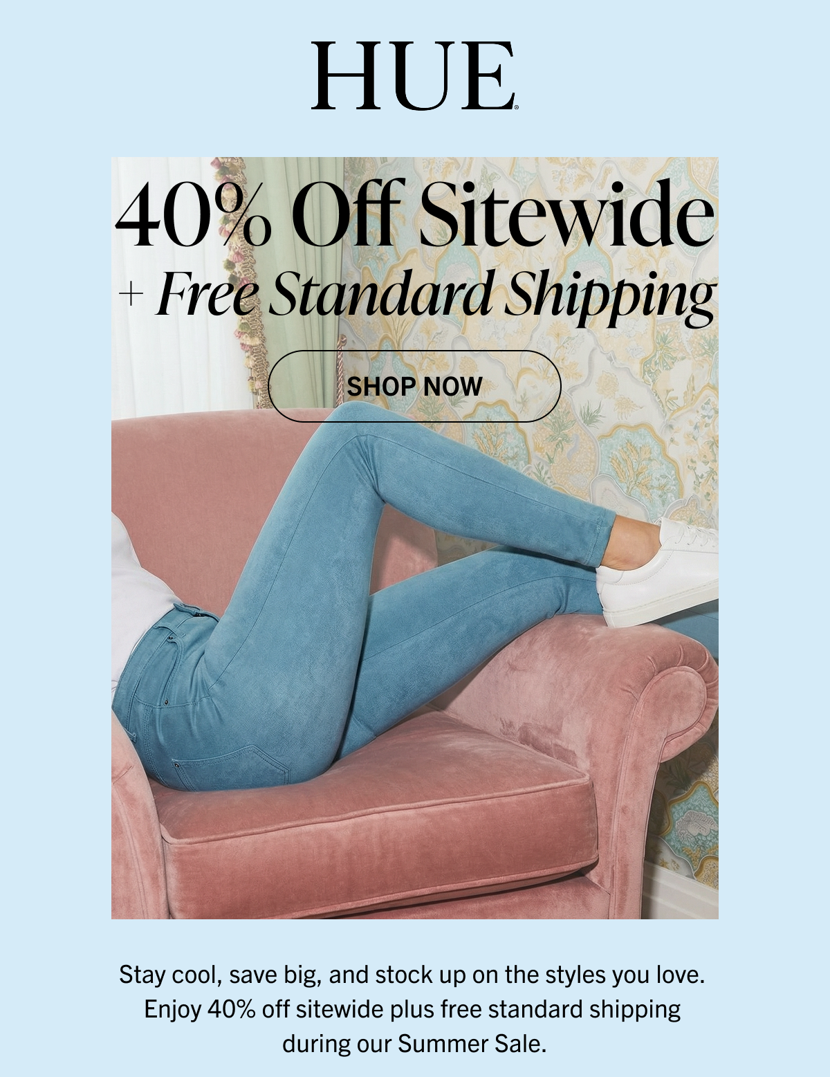 40% Off Sitewide + Free Standard Shipping