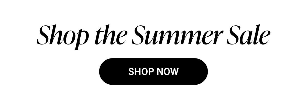 Shop the Summer Sale
