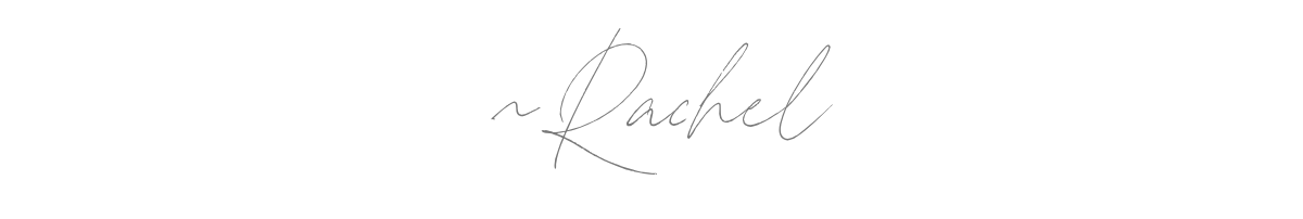 ~Rachel