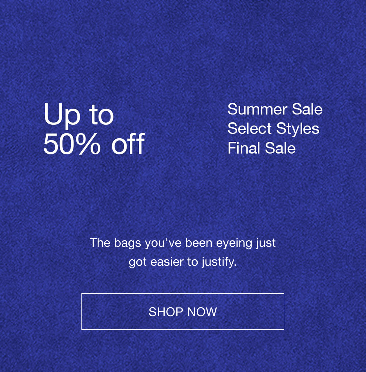 Up to 50% OFF SALE. Select Styles. While supplies last
