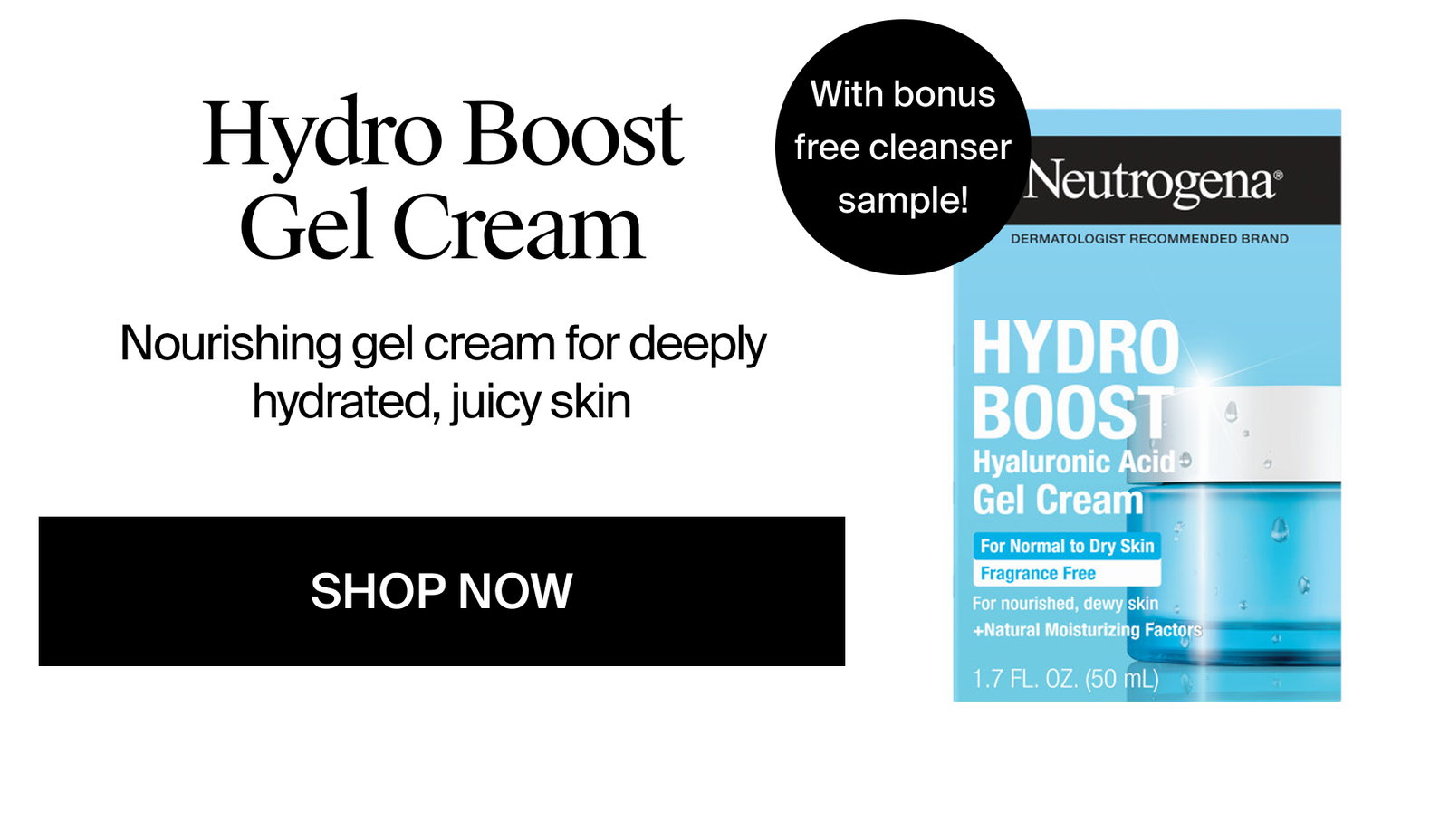Neutrogena® Hydro Boost Gel Cream Fragrance Free Front of Pack