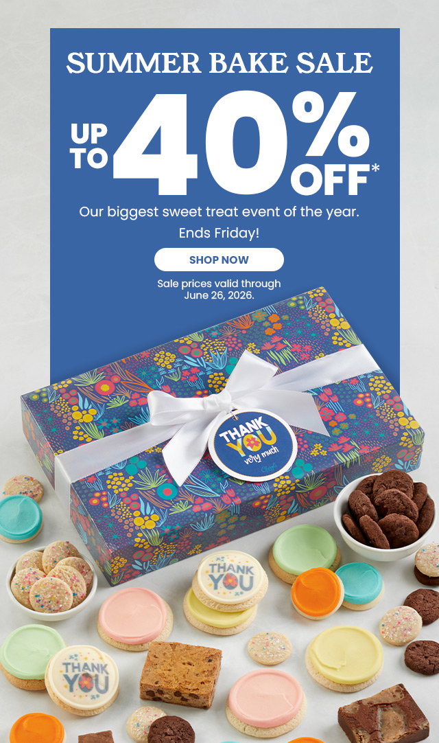 Summer Bake Sale - Up to 40% Off - Our biggest sweet treat event of the year. Ends Friday! 