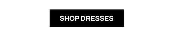 Shop Dresses