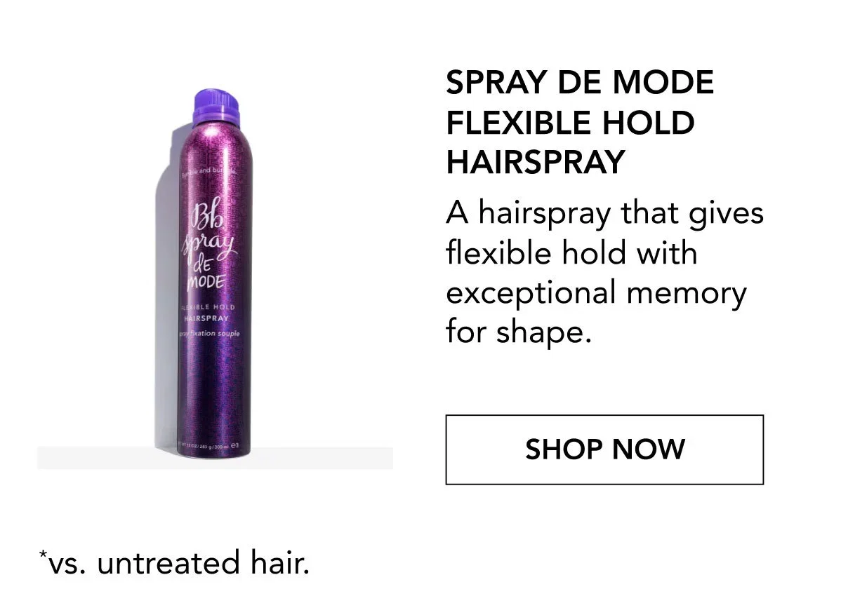 Spray de Mode Flexible Hold Hairspray | A hairspray that gives flexible hold with exceptional memory for shape. | SHOP NOW