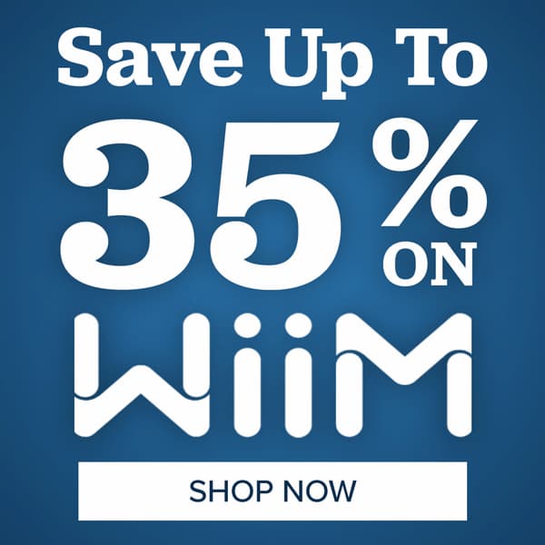 Save up to 35% on Wiim. SHOP NOW