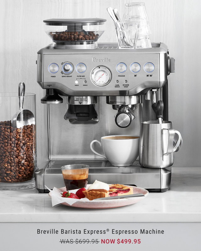 Breville Barista Express® Espresso Machine WAS $699.95 NOW $499.95