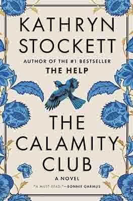 The Calamity Club: A Novel