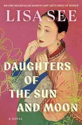 Daughters of the Sun and Moon: A Novel