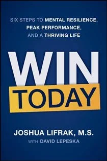 Win Today, by Joshua Lifrak