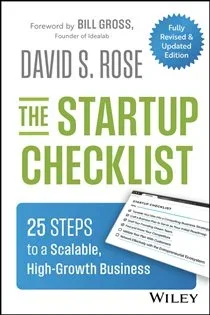 The Startup Checklist, by David S. Rose