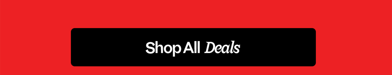 Shop all deals!