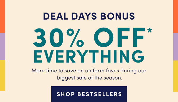 30% off EVERYTHING