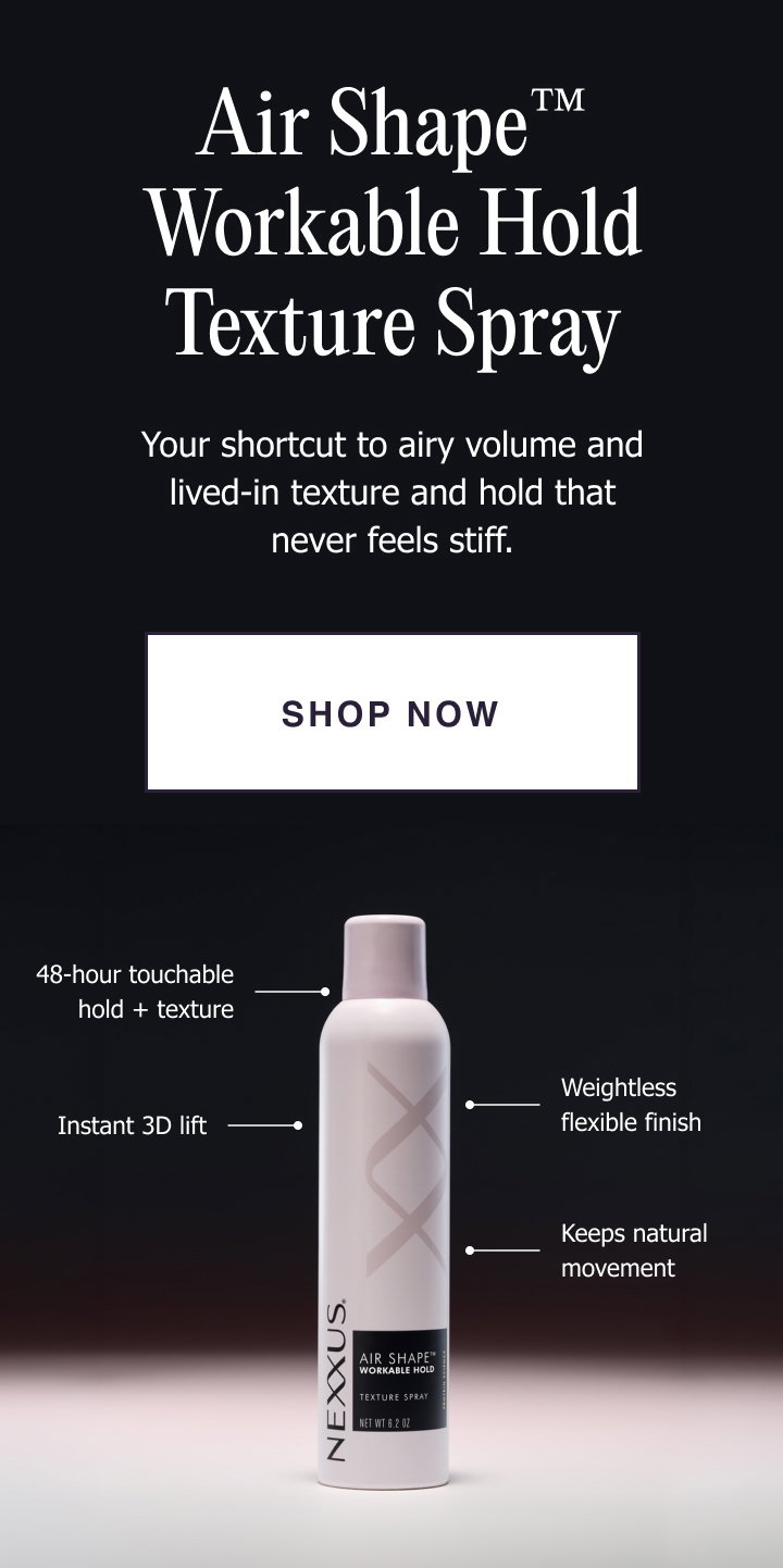 Air Shape™ Workable Hold Texture Spray | Your shortcut to airy volume and lived-in texture and hold that never feels stiff. | Shop Now