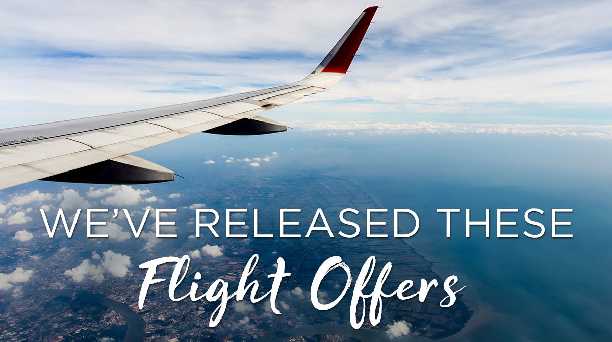 We've Released These Flight Offers