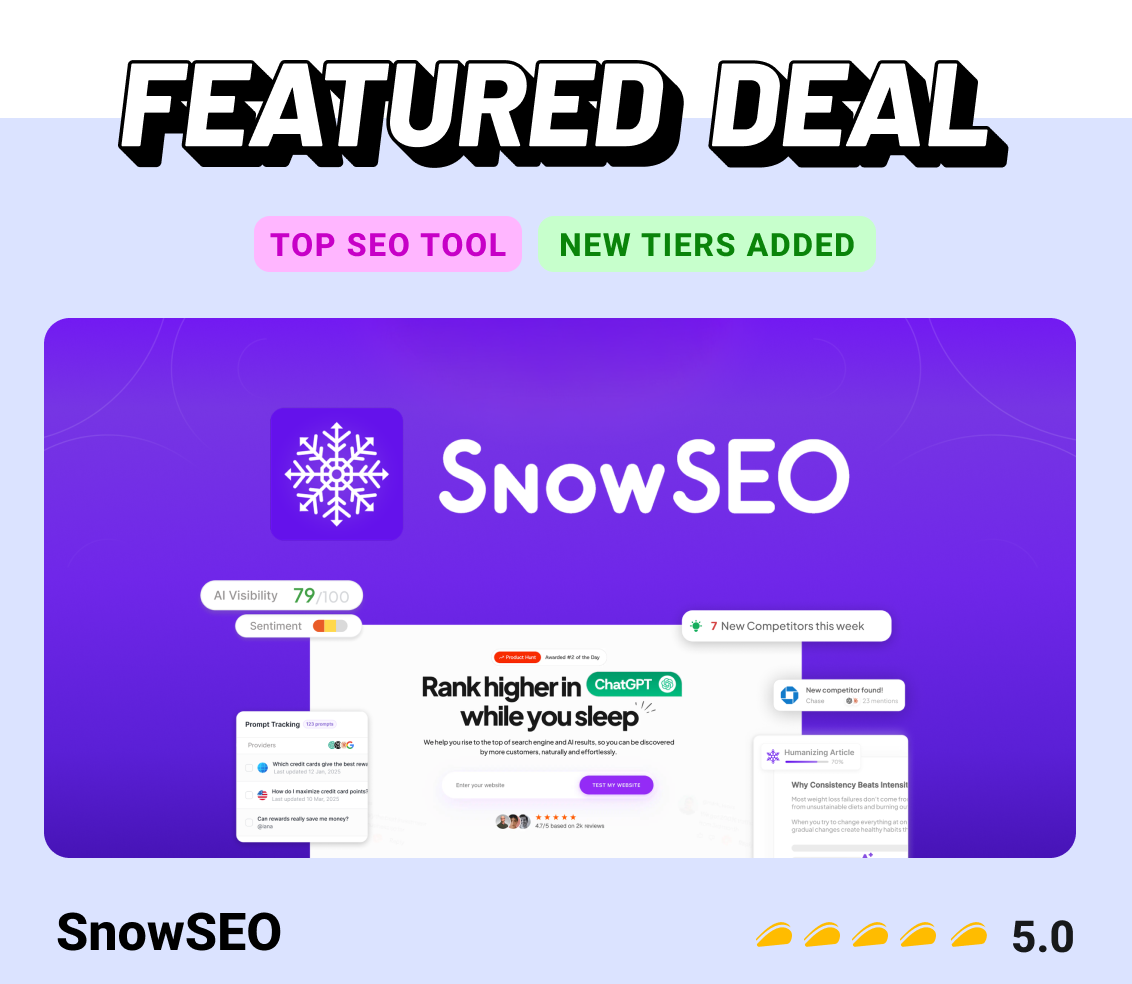 Featured Deal: SnowSEO (Top SEO Tool, New Tiers Added)