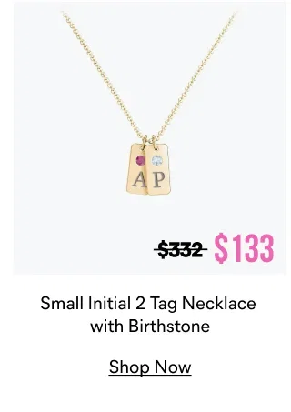 Small Initial 2 Tag Necklace with Birthstone