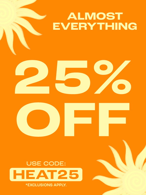 One Day Only: 25% Off Almost Everything*