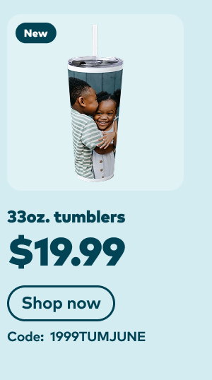 NEW! 33oz. tumblers. $19.99. Code: 1999TUMJUNE. Shop now.