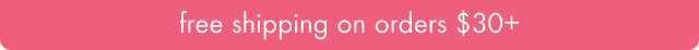 free shipping on orders $30+