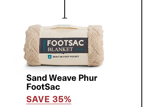 Sand Weave Phur Footsac | SAVE 35% >>