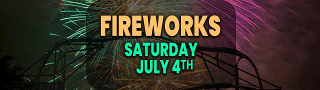 Fireworks Saturday, July 4th