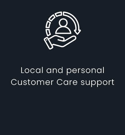Local and personal Customer Care support