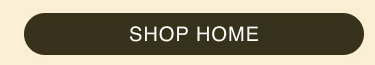 SHOP HOME