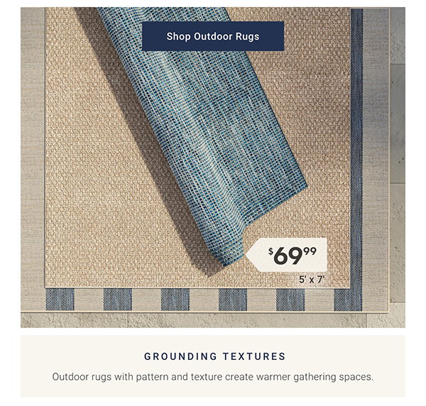 Shop Outdoor Rugs - Grounding Textures: Outdoor rugs with patterns and texture create warmer gathering spaces.
