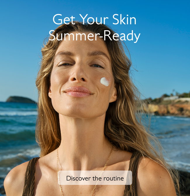 Summer-ready skin in 3 steps