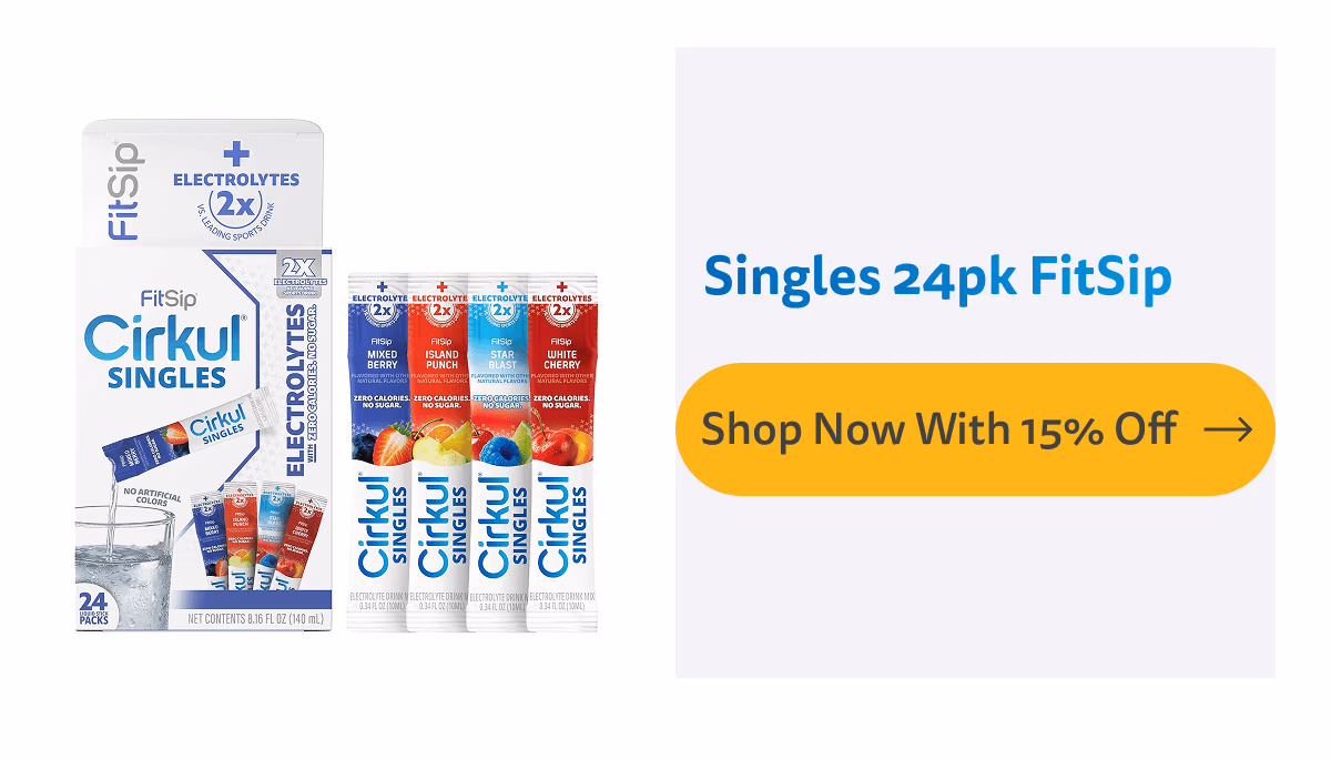 Shop Now With 15% Off (Singles 24pk FitSip) - Cirkul