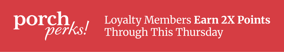 Loyalty Members Earn 2X Points Through This Thursday