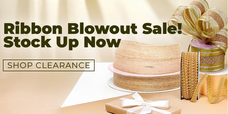 Ribbon Blowout Sale - Stock Up Now!