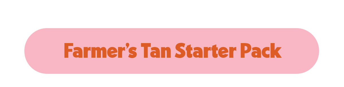 Farmer's Tan Starter Pack