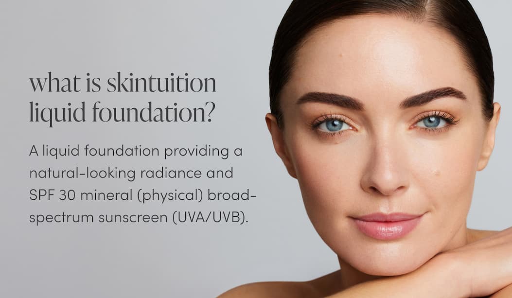 what is Skintuition Liquid Foundation?