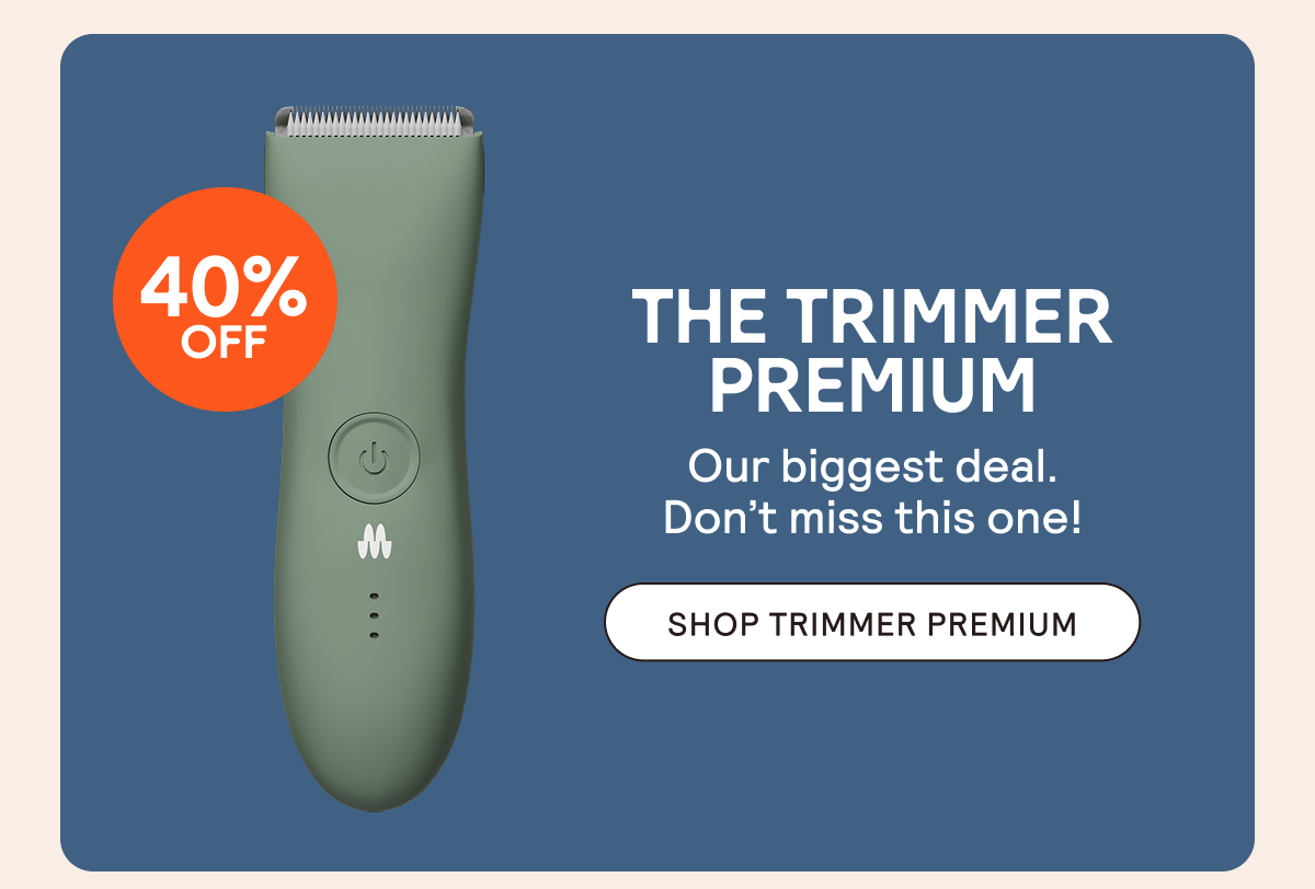 The Trimmer Premium