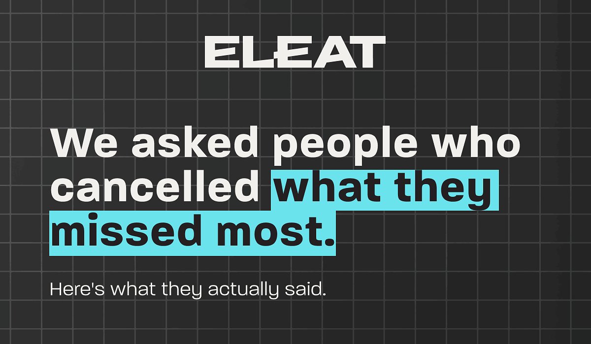 We asked people who cancelled what they missed most. Here's what they actually said.