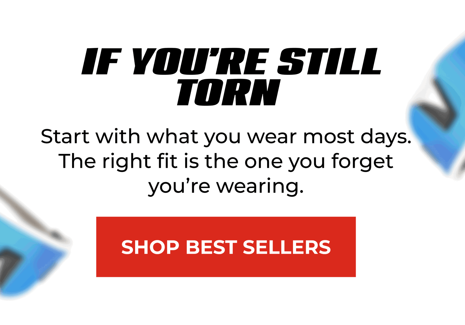 If You Are Still Torn