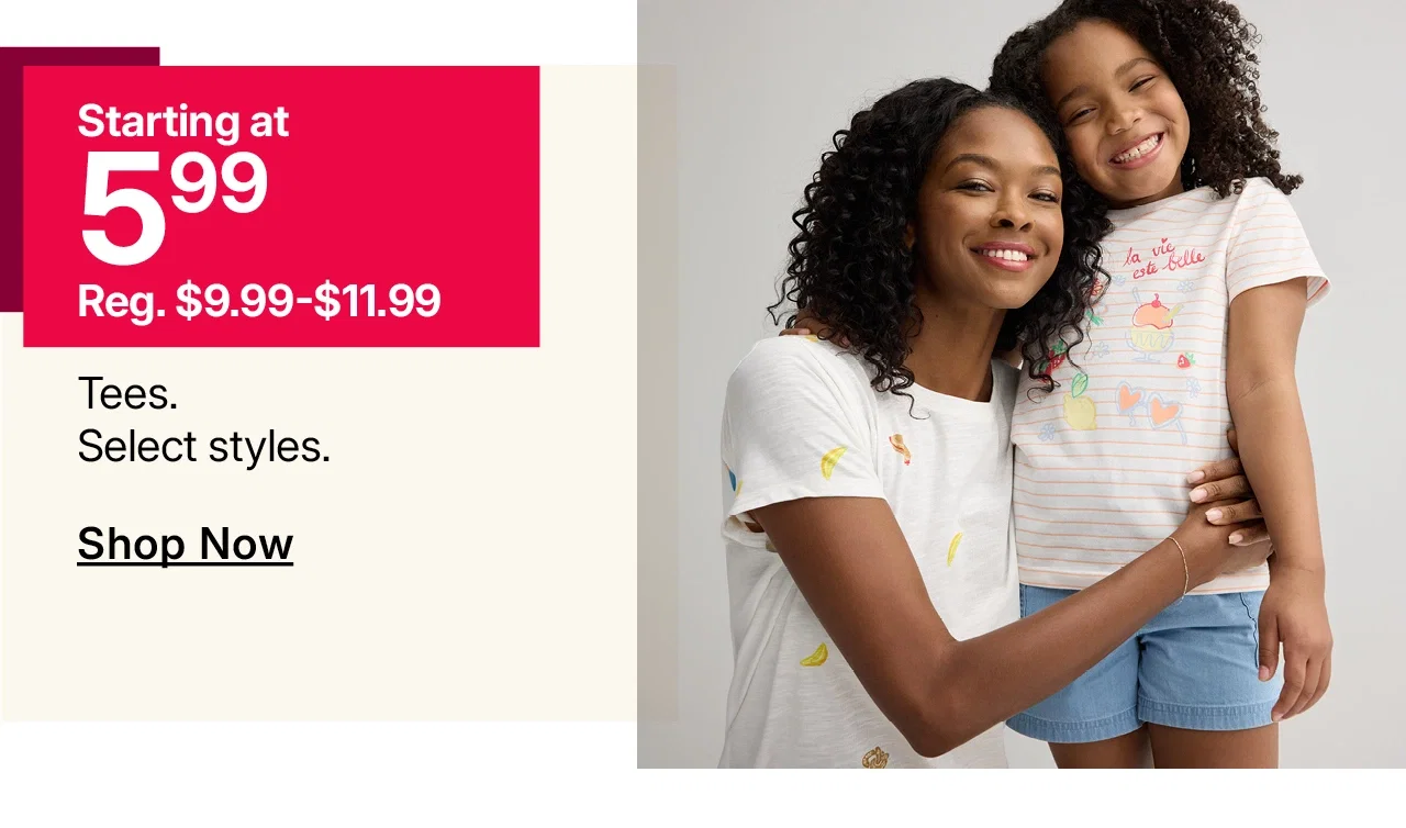 starting at $5.99 tees