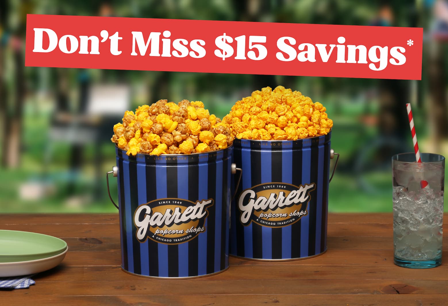 Don't Miss $15 Savings*