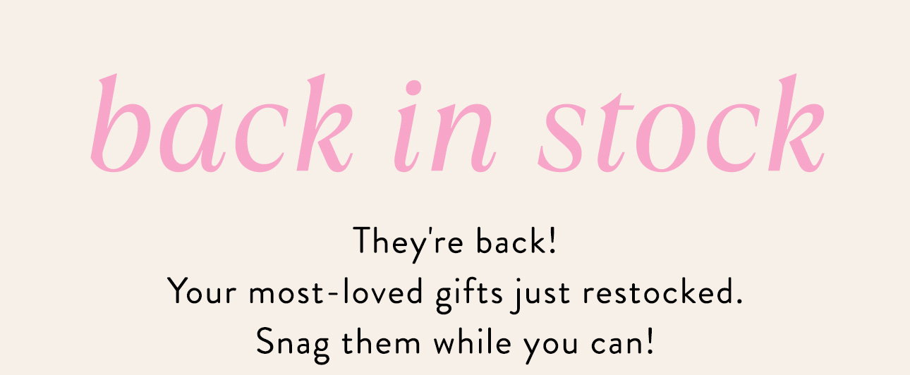 See what's back in stock 
