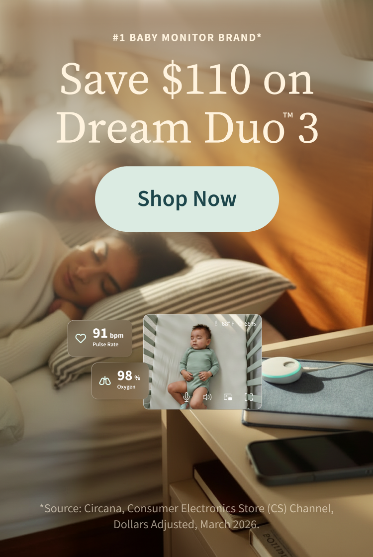 #1 Baby Monitor Brand | Save $110 on Dream Duo 3 | Shop Our Deals