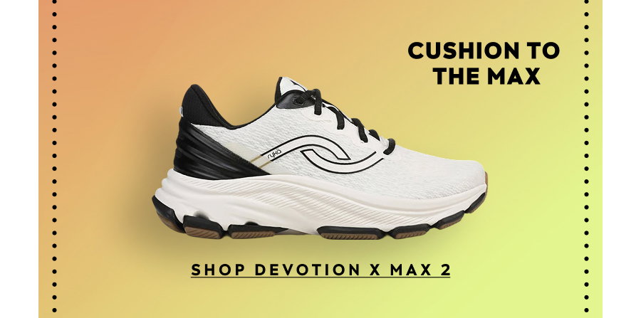 Cushion To The Max - Shop Devotion X Max 2
