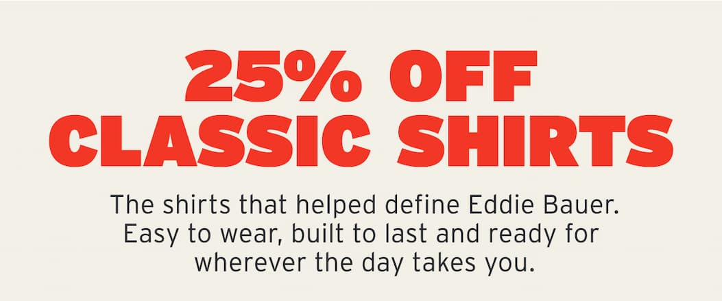 25% Off Classic Shirts