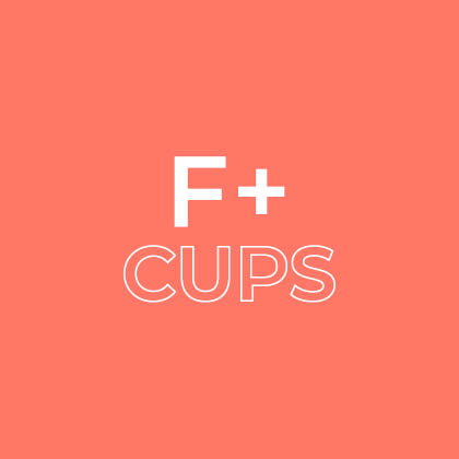 F+ Cups
