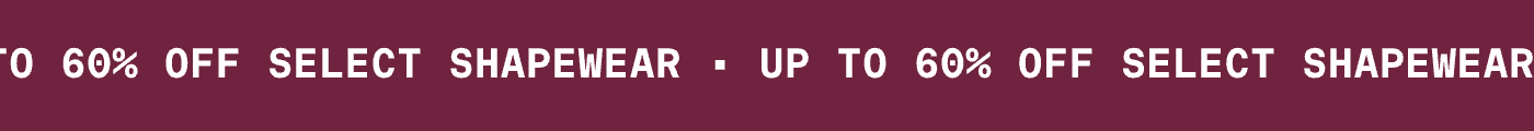 UP TO 60% OFF SELECT SHAPEWEAR